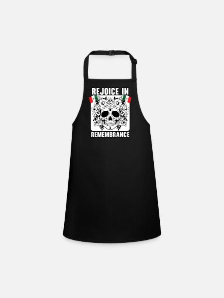 Rejoice in Remembrance Dia de Muertos - Children's Apron - black - Front