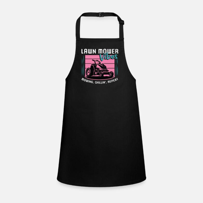 Mower Lawn Mower Vibes Mowing Chillin' Lawn Mowing Children's Apron