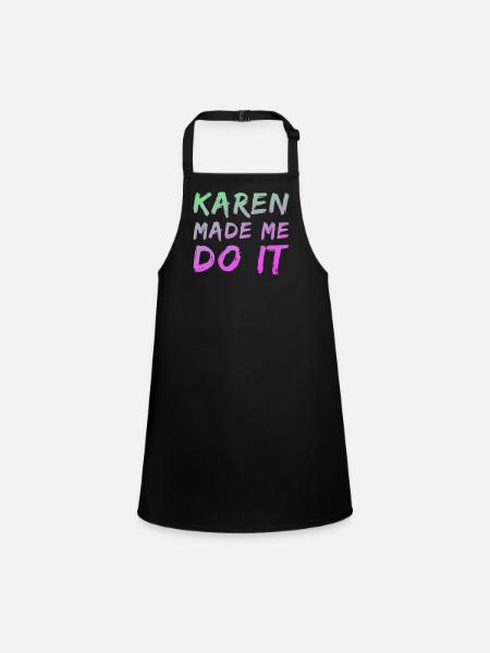 Karen m’a forcé à le faire - Tablier Enfant - noir - Devant