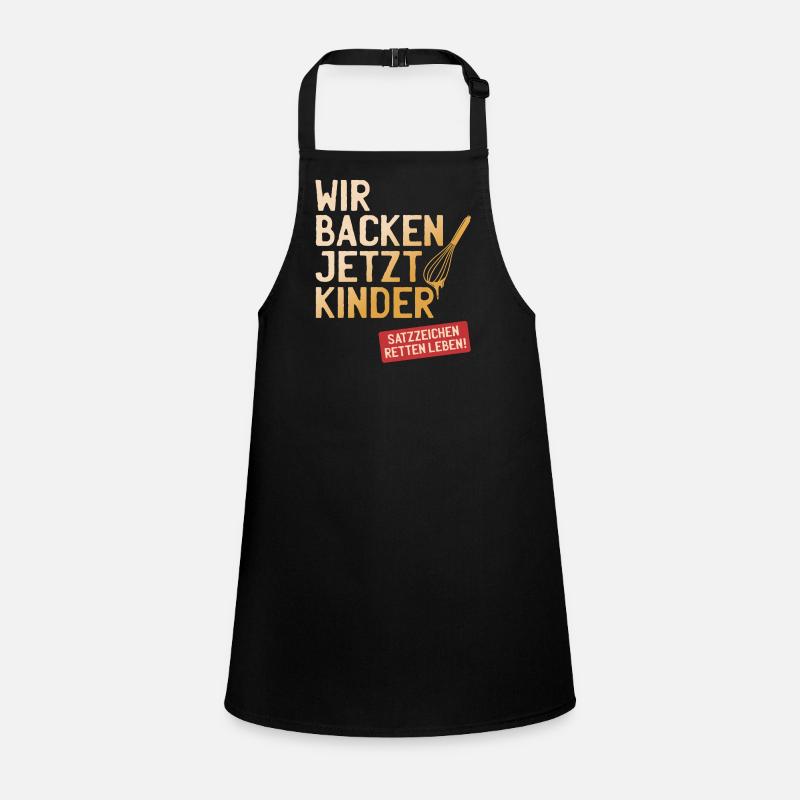 Wir Backen Jetzt Kinder Satzzeichen Retten Leben Schürze für Kinder