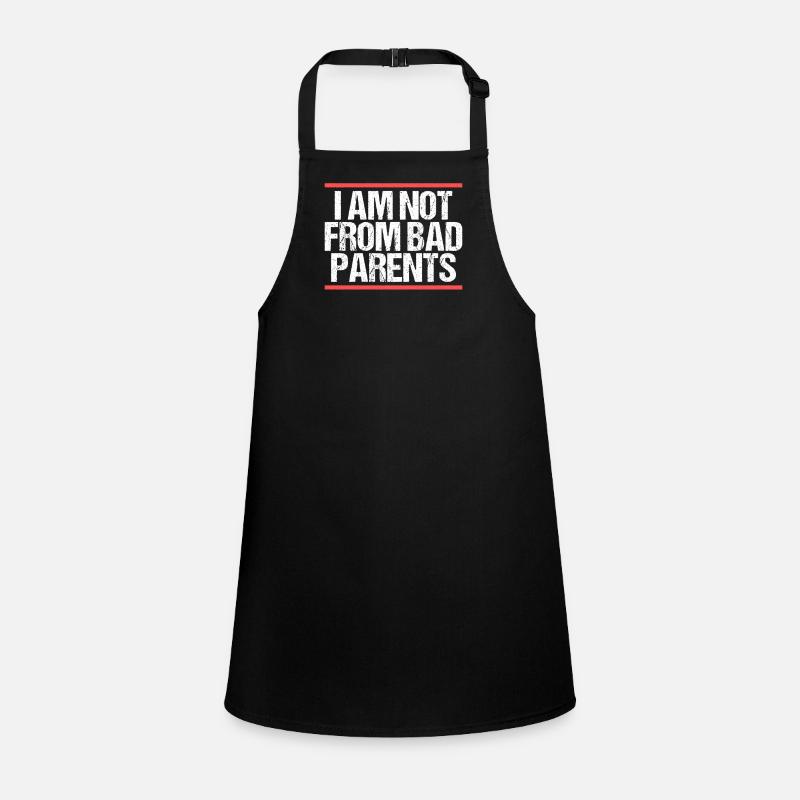 I am not from bad Parents Denglisch Schürze für Kinder