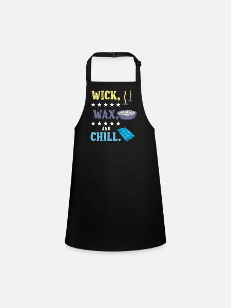 Wick, wax, and chill. - Children's Apron - black - Front