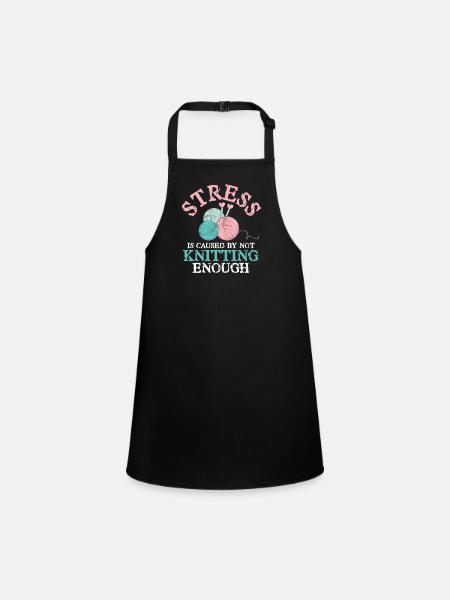 Stress is caused by not Knitting enough - Children's Apron - black - Front