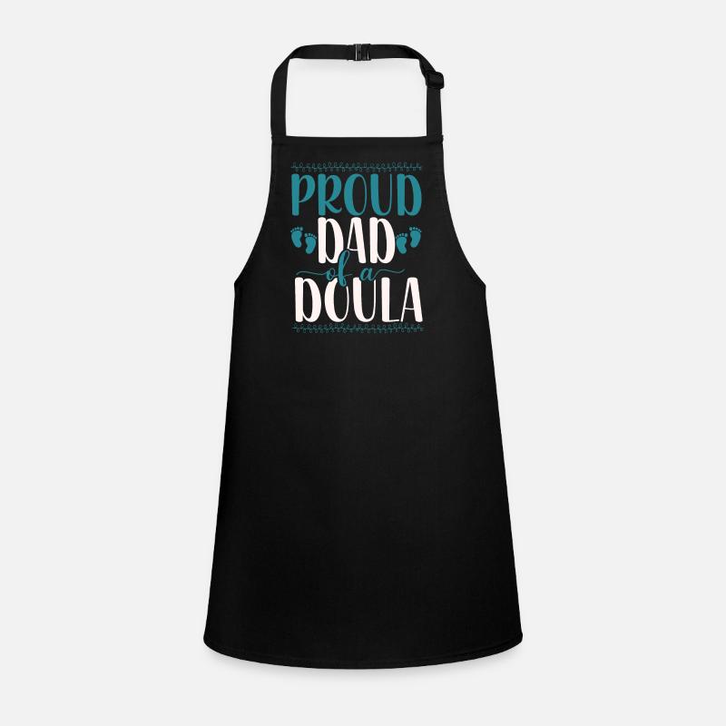 Doula Birth Worker Dad Proud Dad Children's Apron