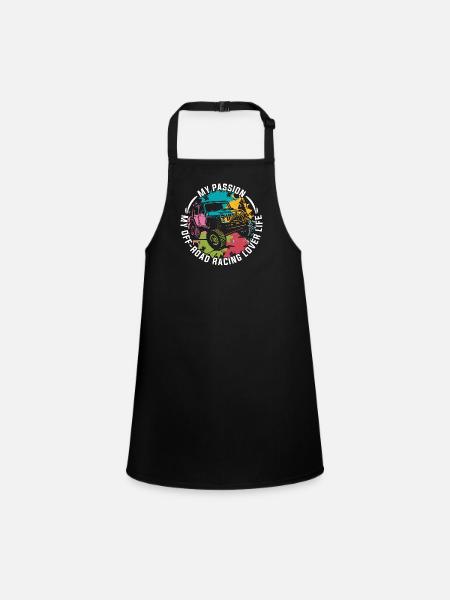 Off-Road Racing Lover My Passion My Off Road Race - Children's Apron - black - Front