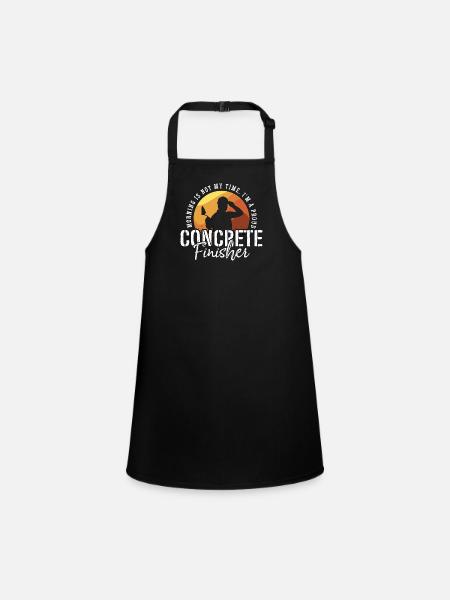 Concrete Finisher Morning Is Not My Time Concreter - Children's Apron - black - Front