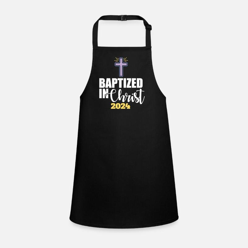 Baptized In Christ 2024 Religious Christian Children's Apron
