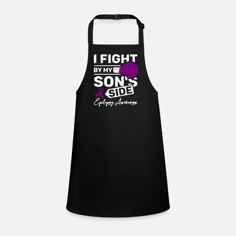 I fight by my son's side, epilepsy awareness Children's Apron