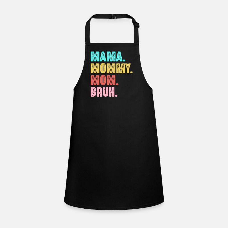Muttertag Mama Mama Mama Mama Bruh retro vintage Schürze für Kinder