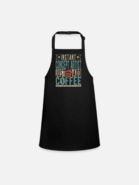 Instant Concept Artist Just Add Coffee - Children's Apron - black - Front