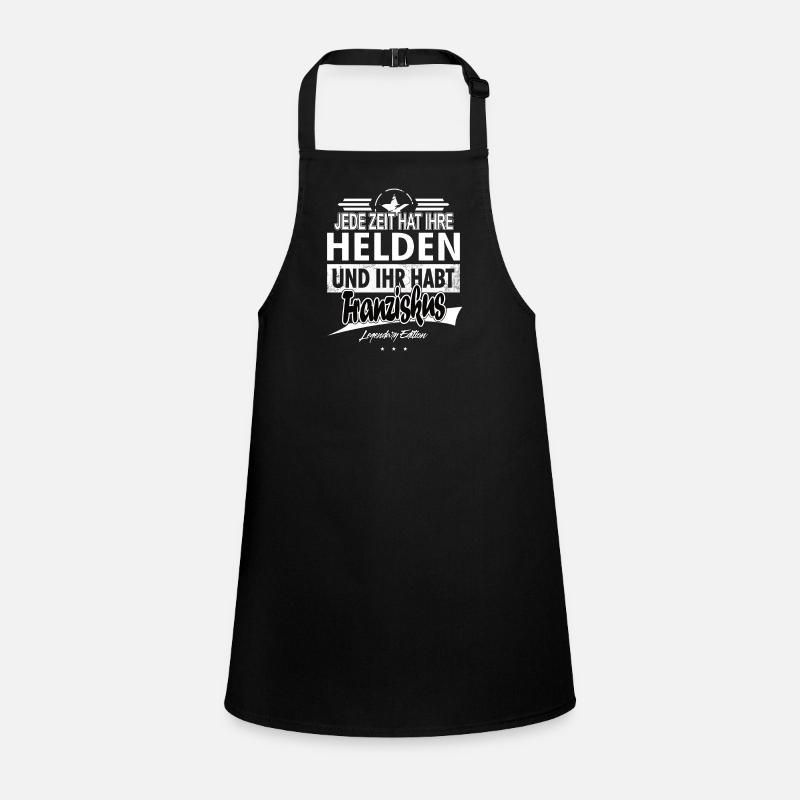 Every era has its heroes, you have Francis Children's Apron