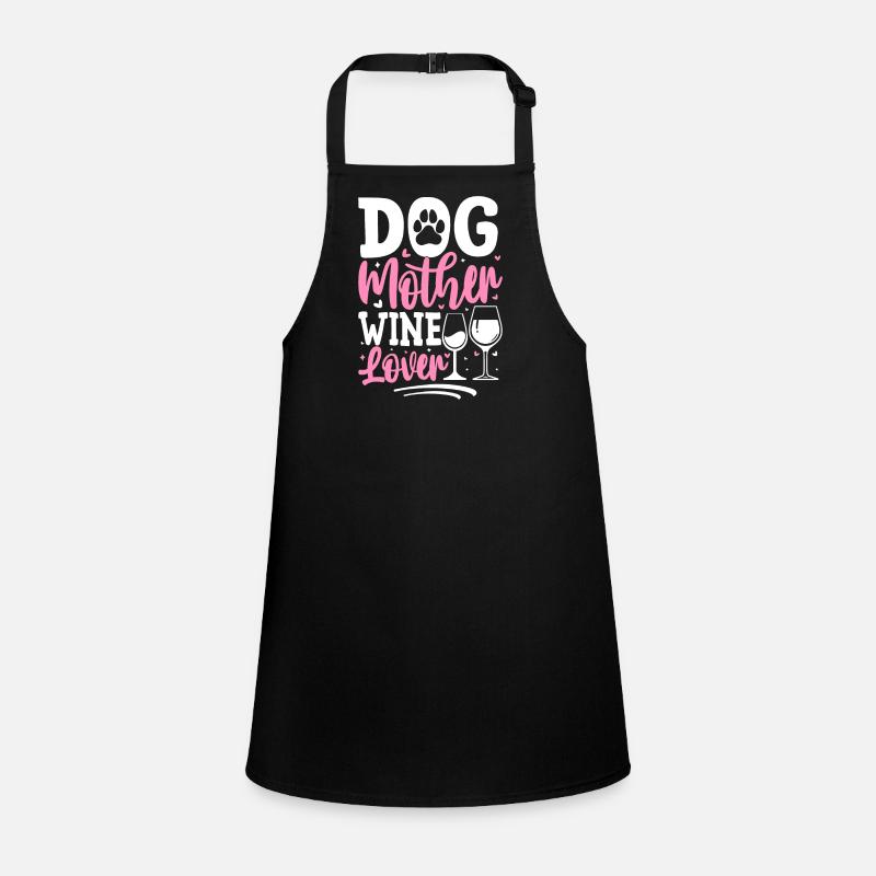 Mère de chien, amateur de vin Tablier Enfant
