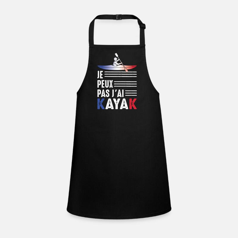 I can't I kayak Kayaker canoeist paddle Children's Apron