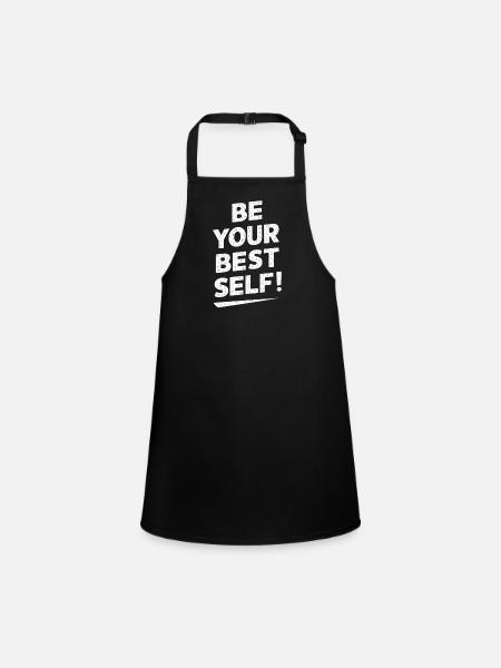 Be Your Best Version Motivation - Children's Apron - black - Front