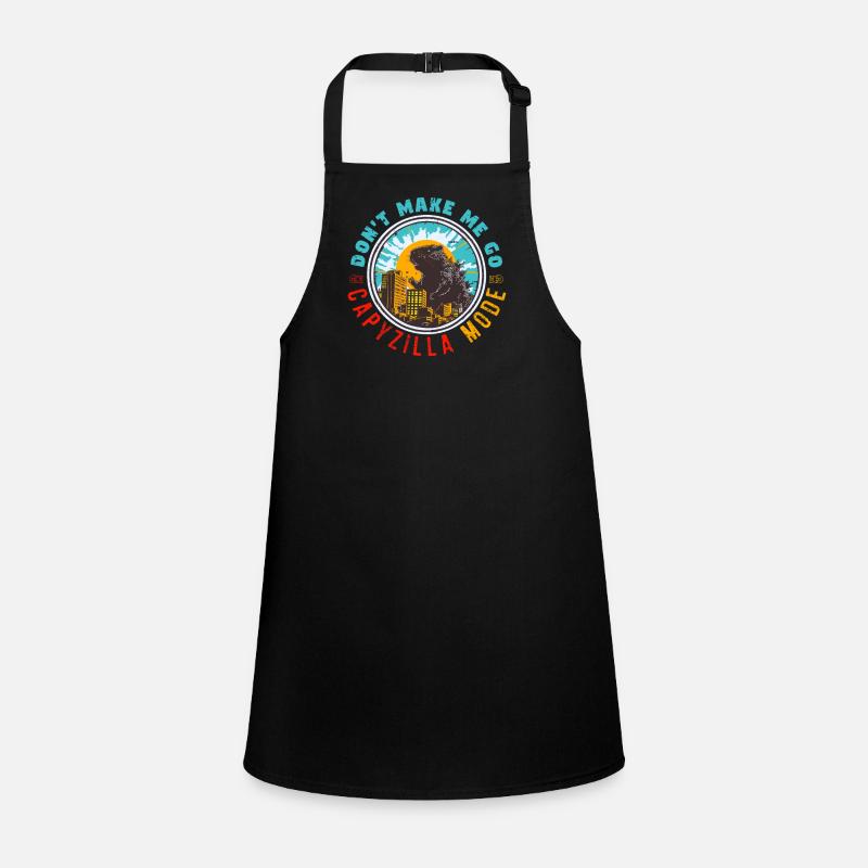 Don't Make Me Go Capyzilla Mode - Capybara Meme Children's Apron