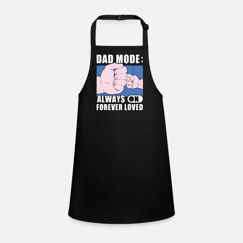 Dad Mode always on forever Loved Children's Apron