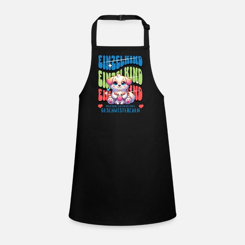 Only child I'm going to be a proud sister Children's Apron