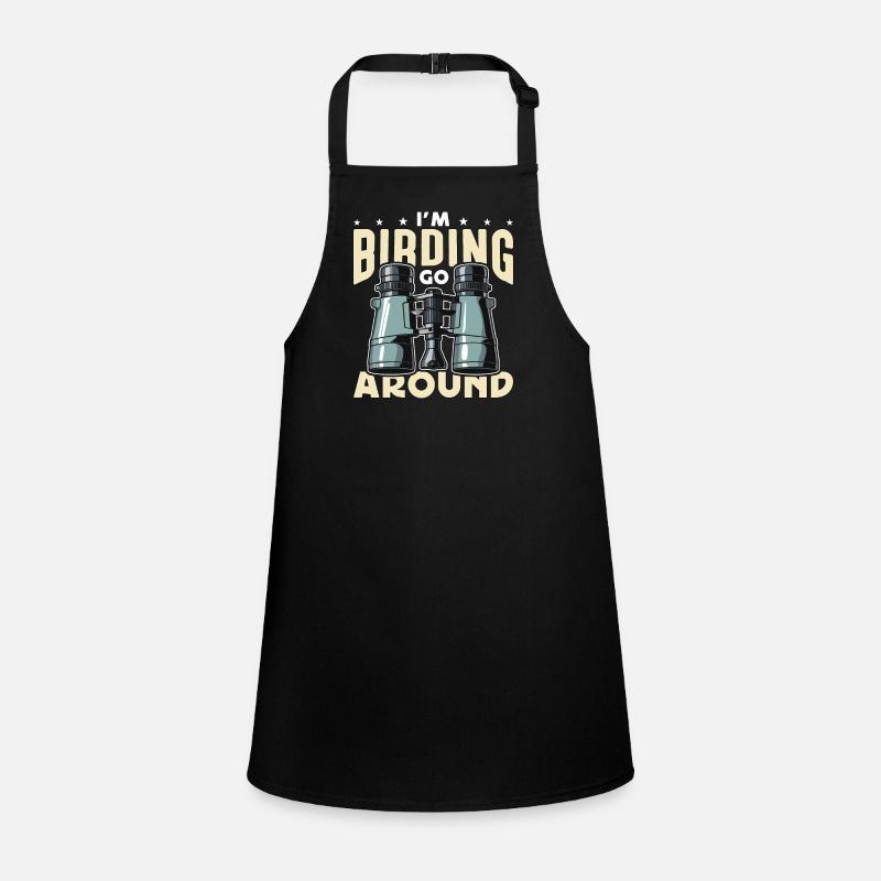 Birdwatching I'm Birding Go Around Bird Feeder Children's Apron