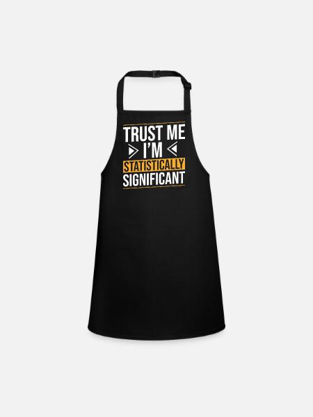 Trust me, I'm statistically significant - Children's Apron - black - Front