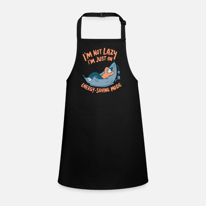 I'M NOT LAZY I'M JUST, ON ENERGY SAVING MODE Children's Apron
