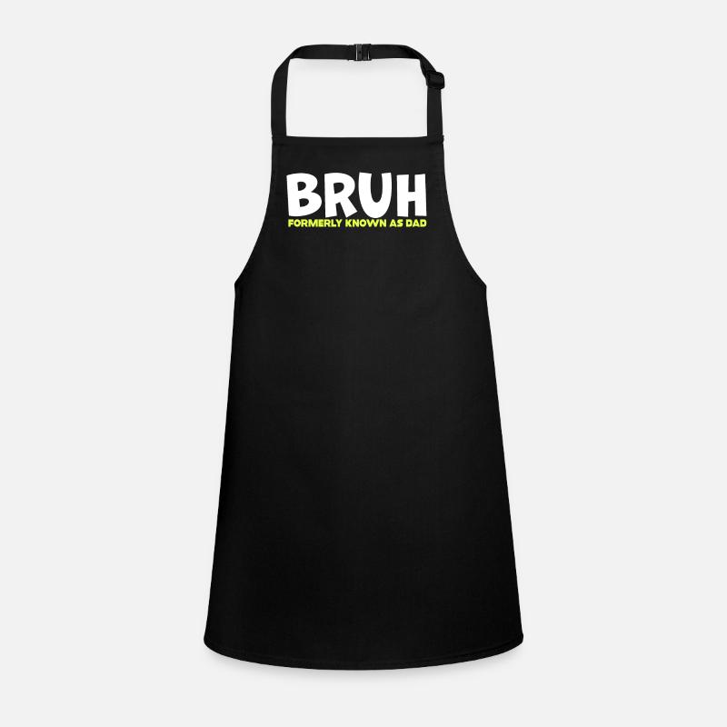 Bruh Formerly Known As Dad Children's Apron