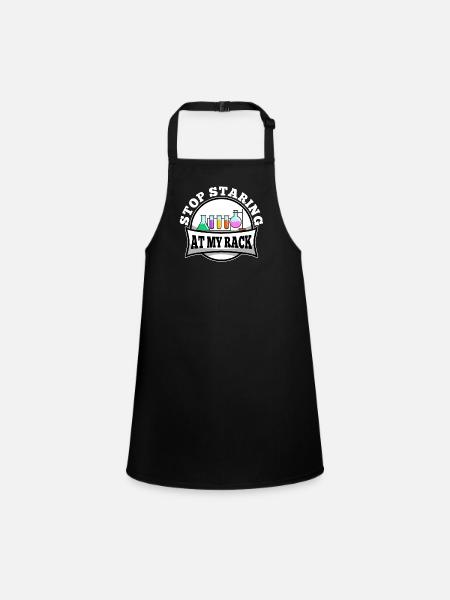 Stop Staring At My Rack - Children's Apron - black - Front