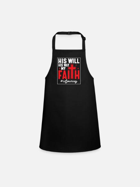 His Will His Way My Faith #IVFJourney Infertility - Schürze für Kinder - Schwarz - Vorne