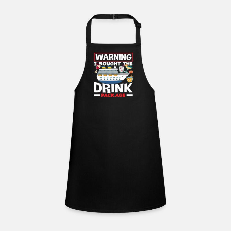 Warning I have purchased the beverage package Children's Apron