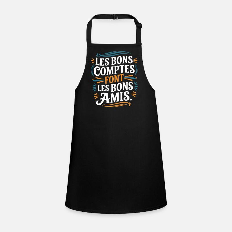 Les bons comptes font les bons amis Tablier Enfant