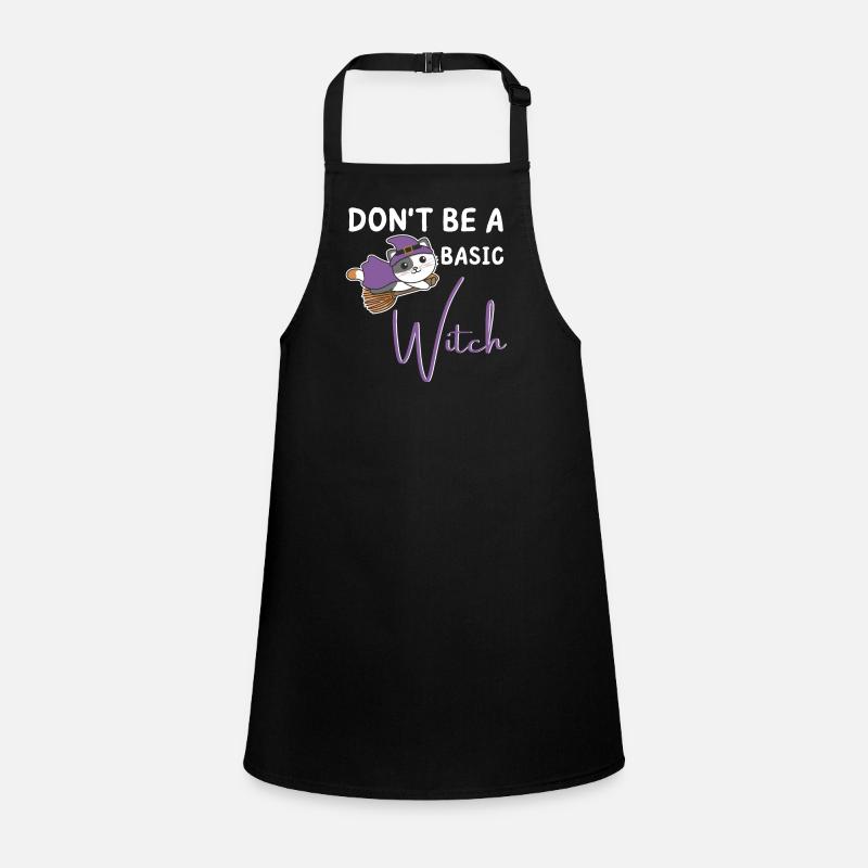 Cat Halloween Witch Witches don't be a basic witch Children's Apron