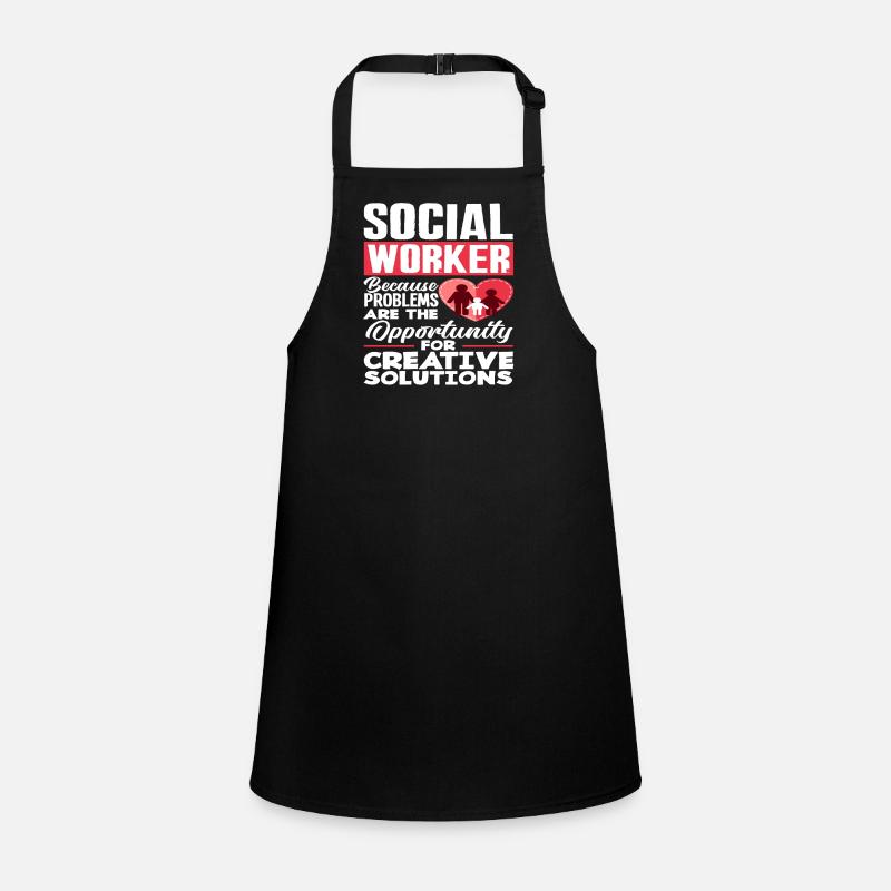 Social workers Problems are opportunities for creative people Children's Apron