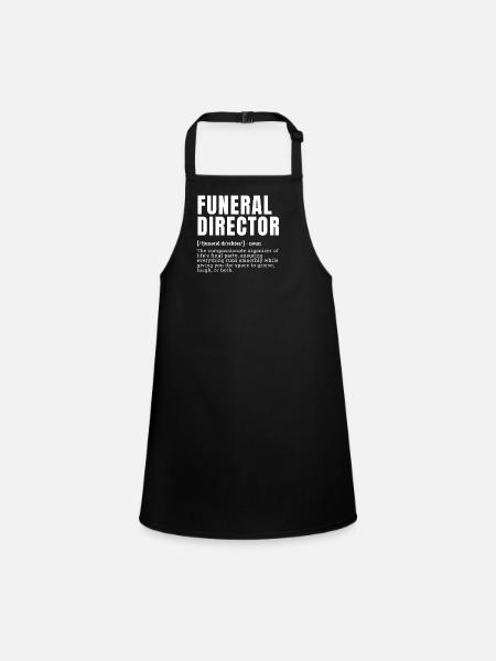 Funny Funeral Director Definition Occupation - Children's Apron - black - Front
