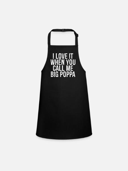 I love it when you call me big poppa - Tablier Enfant - noir - Devant