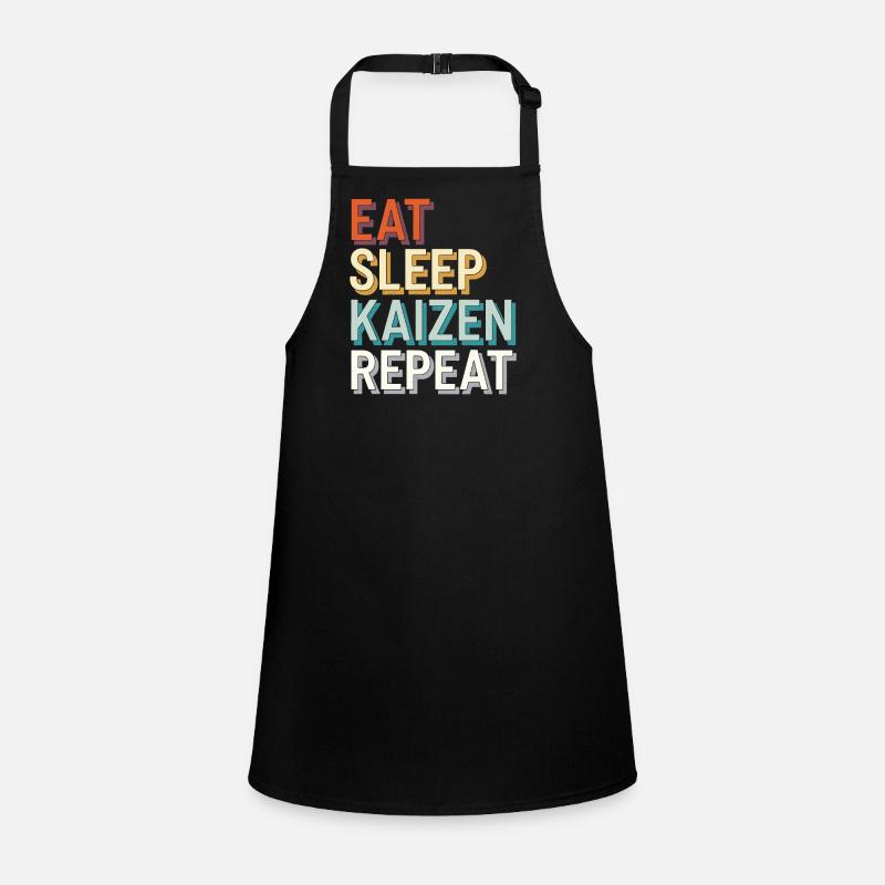 Eat Sleep Kaizen Improvement Repeat Motivation Children's Apron