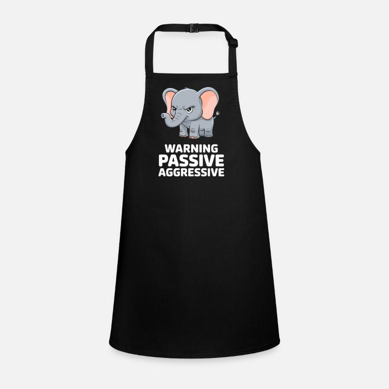 Warning Passive Aggressive Lustiger Elefant Schürze für Kinder