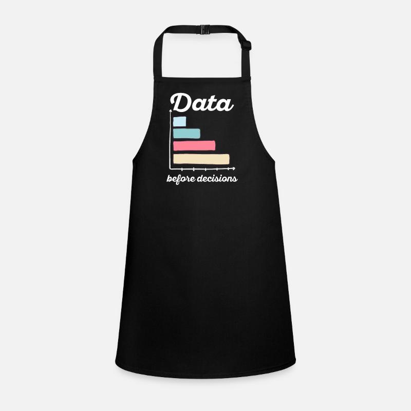 Data Or It Didn't Happen For Student Children's Apron