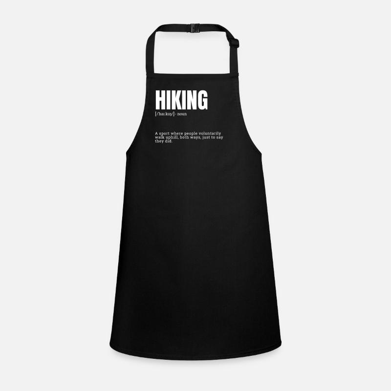 Funny Hiking Where People Voluntarily Walk Uphill Children's Apron