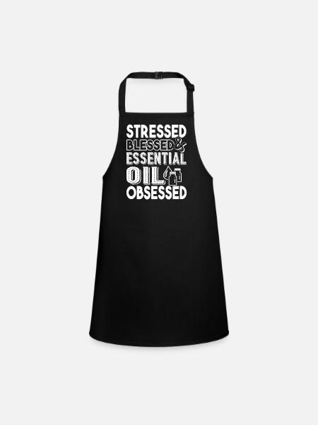 Stressed Essential Oil Obsessed - Children's Apron - black - Front