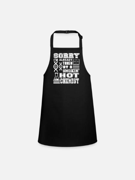 Chemist Taken By A Smokin Hot Chemist - Children's Apron - black - Front
