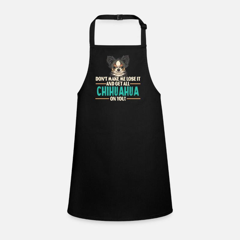 Chihuahua Humor Don't Freak Me Out Children's Apron