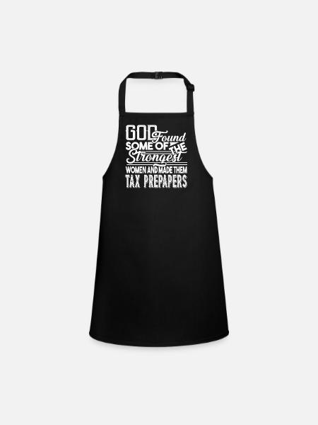 Tax Preparer Strong Women Become Tax Preparers - Children's Apron - black - Front