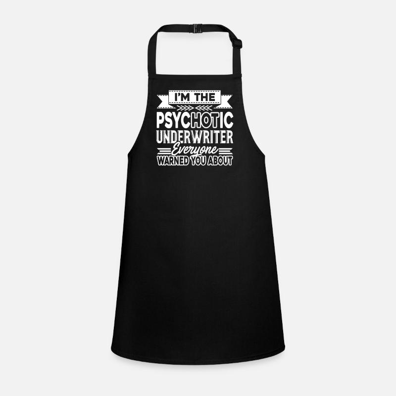 Underwriter Psychotic Underwriter Children's Apron