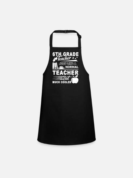 6th Grade Teacher 6th Grade Teacher Cooler - Children's Apron - black - Front