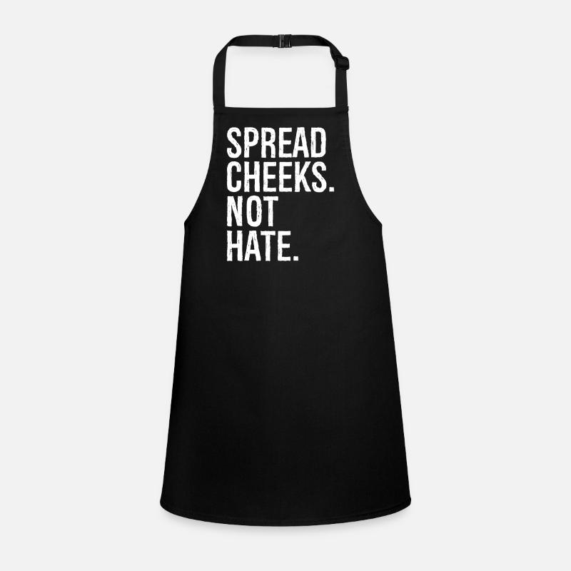 spread cheeks not hate Children's Apron