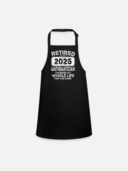 Retired Mathematician 2025 - Children's Apron - black - Front