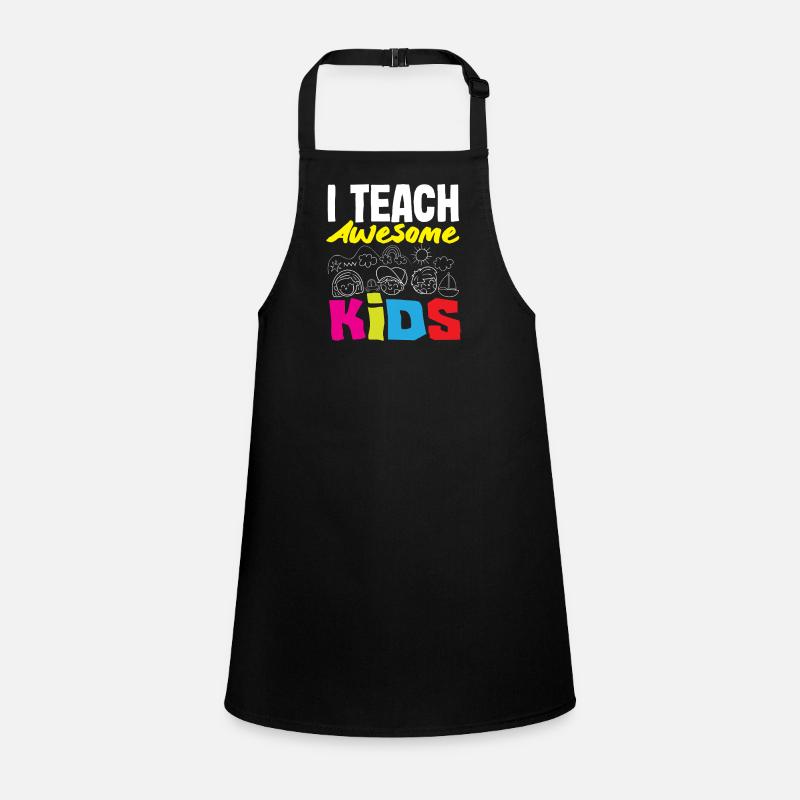 Elementary School Teacher I Teach Awesome Kids Children's Apron