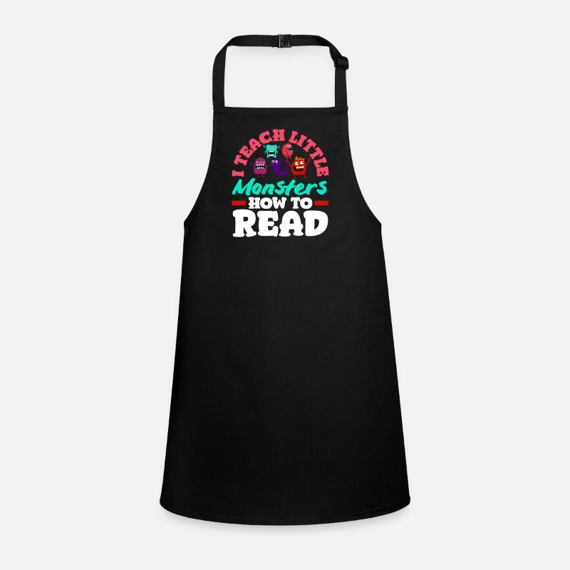 Elementary School Teacher I teach little monsters Children's Apron