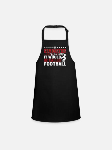 Gymnastic If Gymnastics Was Easy - Children's Apron - black - Front