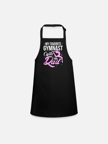 My Favorite Gymnast Calls Me Dad Mat Sports - Children's Apron - black - Front