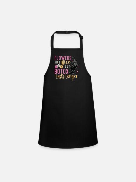 Plastic Surgery Flowers Are Nice Cosmetic Surgeon - Children's Apron - black - Front